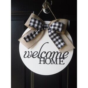 Welcome / Home Signs
